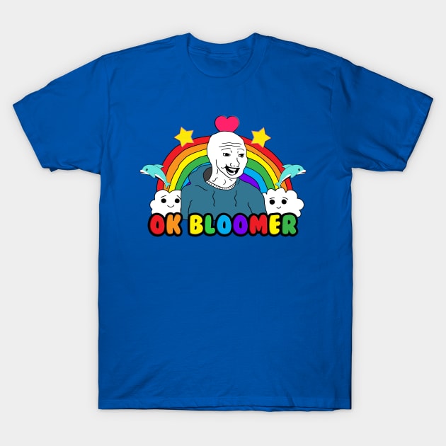 Ok Bloomer Meme T-Shirt by Barnyardy